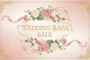 WEDDING SAGA SALE